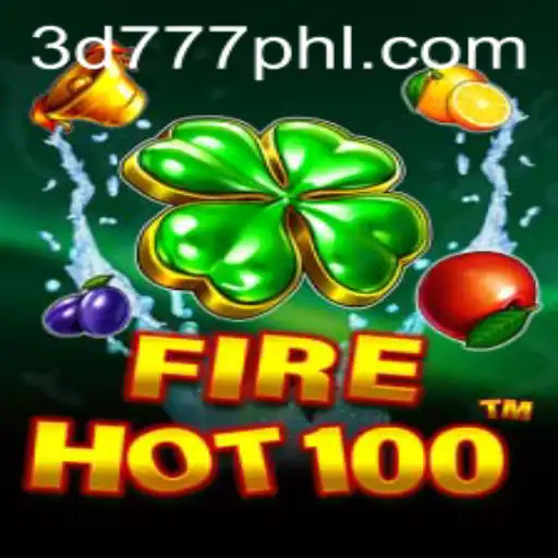 Exploring the Thrills of FireHot100: A 3D Gaming Adventure at 3d777.COM