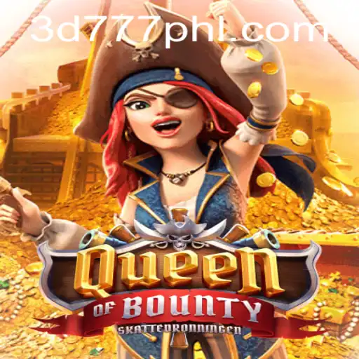Discover the Thrills of QueenofBounty: An In-Depth Look at This Exciting Game on 3d777.COM