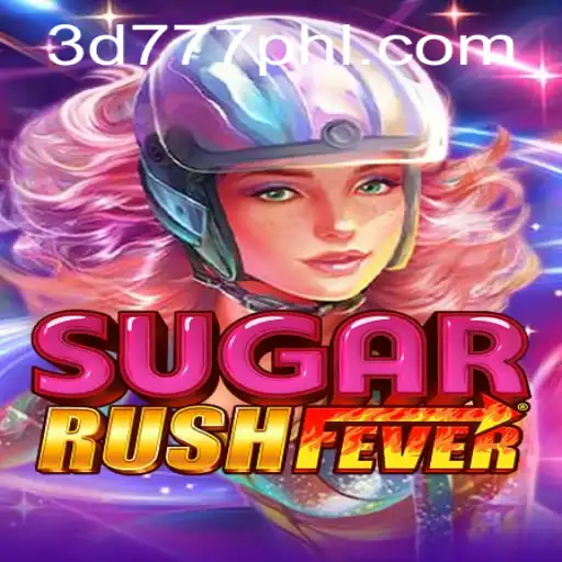 Exploring SugarRushFever: A New 3D Gaming Sensation on 3d777.COM